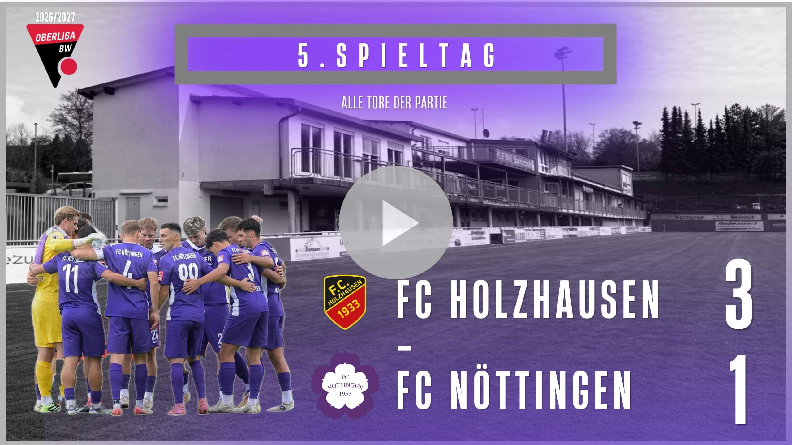 Der FC Holzhausen in lila Trikots im Mannschaftskreis, die Anzeigetafel zeigt 3:1 gegen den FC Nöttingen, Stadion aus einem Video aus Holzhausen